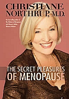 Secret Pleasures of Menopause By Christiane Northrup - Buy Now